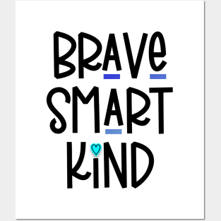 Brave Smart Kind (Dark Text) Posters and Art